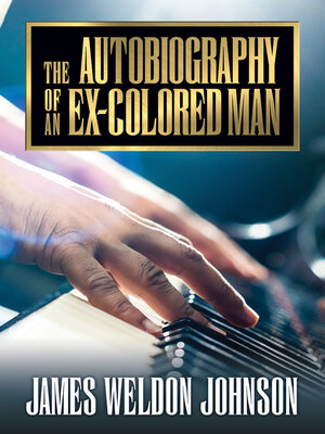 cover image of The Autobiography of an Ex-Colored Man